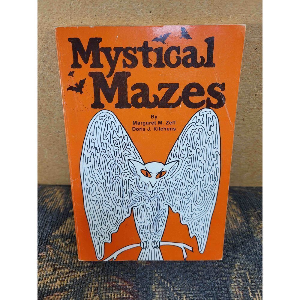 Vintage Mystical Mazes by Margaret M. Zeff & Doris J. Kitchens